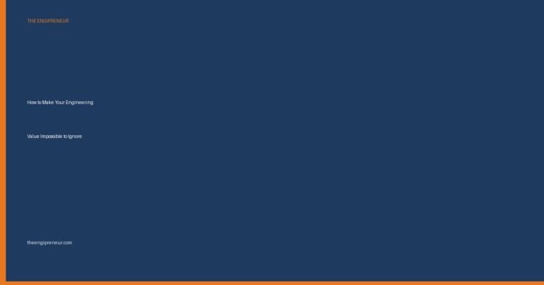 How to Make Your Engineering Value Impossible to Ignore